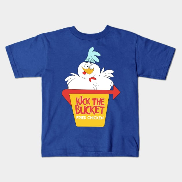 Kick The Bucket Fried Chicken Kids T-Shirt by ijoshthereforeiam
